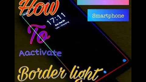 How to activate border light in any smartphone.||Best live wallpaper 2019||
