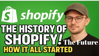 Shopify How It All Started And The Future