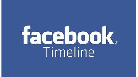 Facebook Timeline Overview