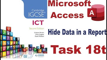 Task 18t IGCSE ICT | Hodder Education | Microsoft Access DBMS | Hide Data in Report