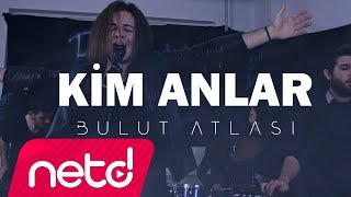 Bulut Atlası - Kim Anlar Resimi