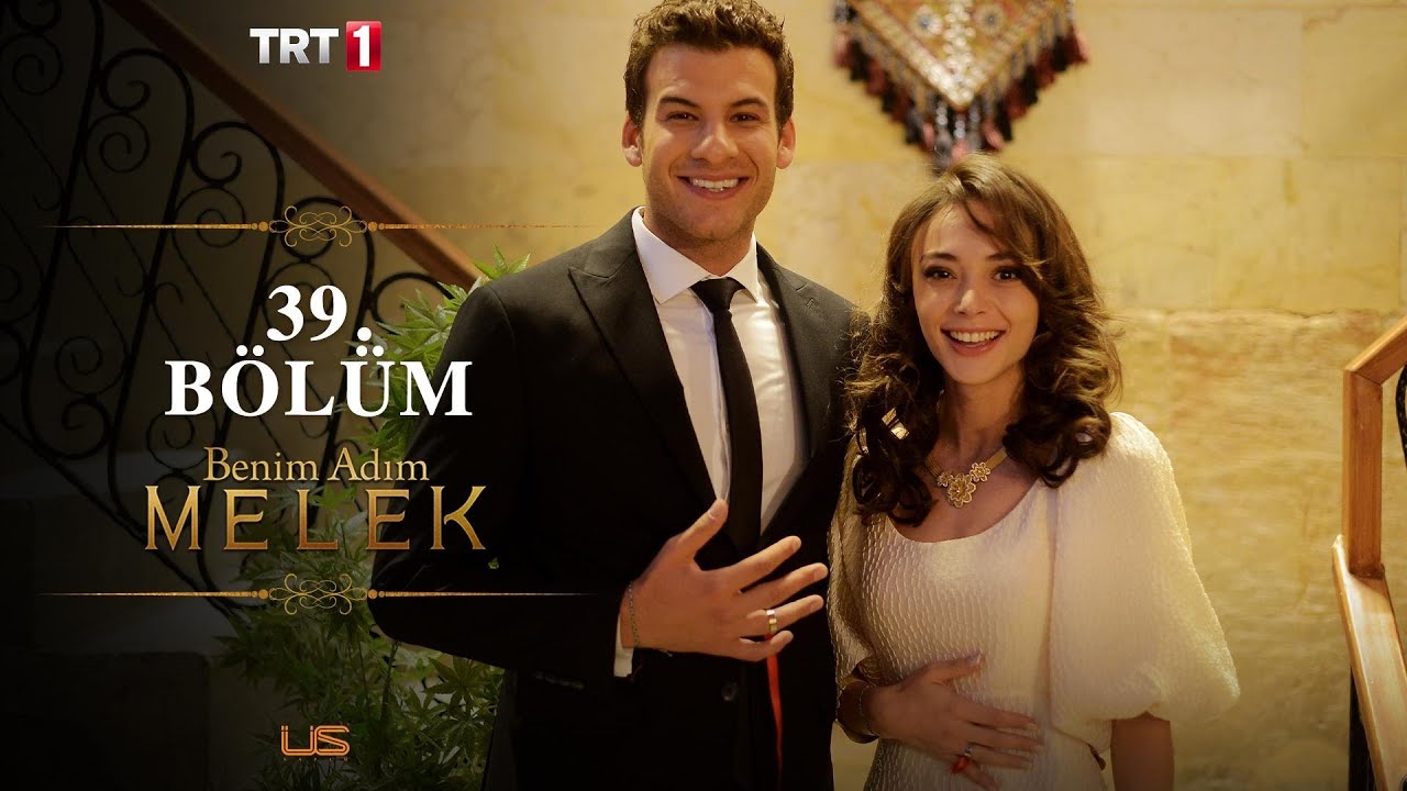 Benim Adım Melek 39. Bölüm