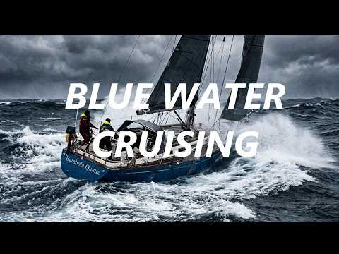 Blue Water Cruising