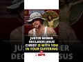 Justin Bieber Declares: Jesus Christ Is With You in Your Suffering ✝️😭🙌#shorts