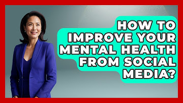 How To Improve Your Mental Health From Social Media? - High School Toolkit