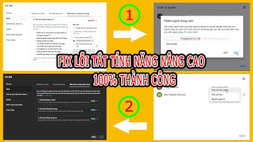 Fix sửa lỗi tắt tính năng nâng cao của kênh youtube 100% thành công