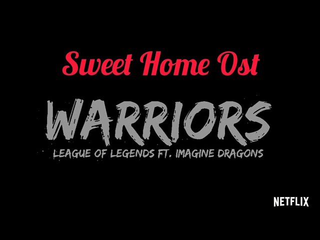 Sweet home || Sweet home ost || Warriors imagine dragons || kdrama edit || sweet home Netflix class=