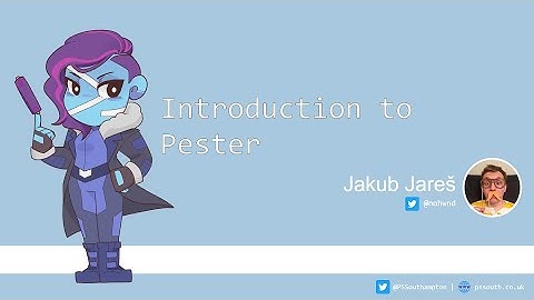 Introduction to Pester - Jakub Jareš (@nohwnd)