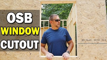 Simple Method to Cut Out OSB Windows