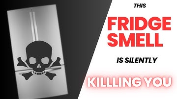 Sniff Your Fridge - This Could Save Your Life