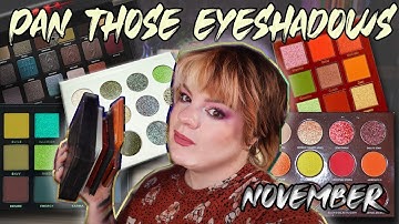 Final update before the finale! PAN THOSE EYESHADOWS | November update