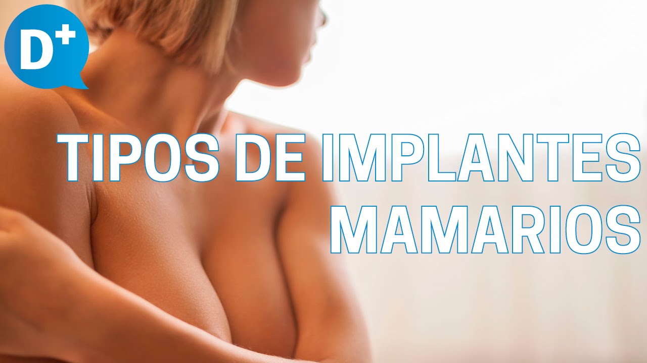 Aumento de mama y tipos de implantes - YouTube