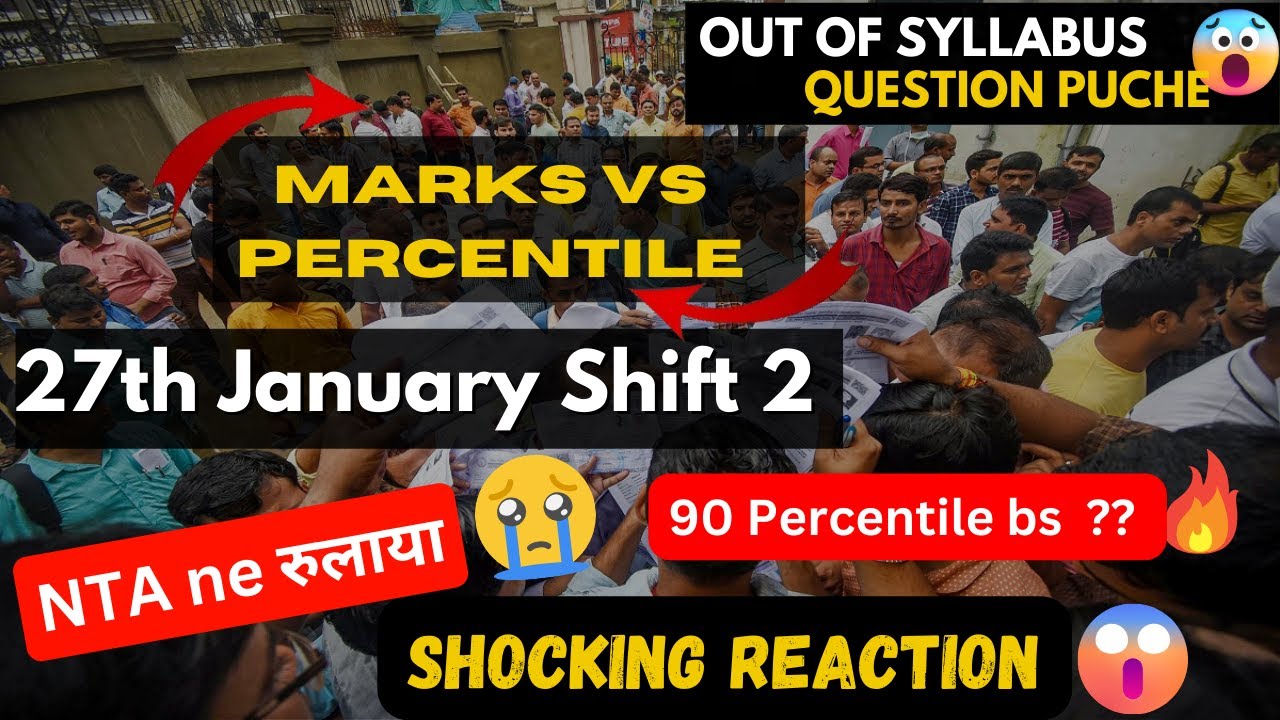 27 January Shift 2 MARKS Vs PERCENTILE ☑️ JEE MAINS 2024 | marks vs ...