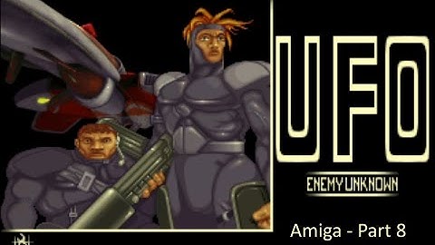 UFO Enemy Unknown (XCOM) - Amiga 1200 - Longplay - Part 8