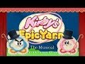 Kirby's Epic Yarn: The Musical | Learn the Lore