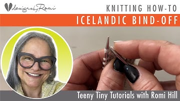 Knitting How-To: Icelandic Bind-Off Teeny Tiny Tutorial