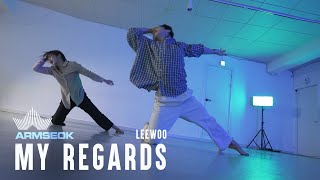 LEEWOO - 내 안부 My Regards│ARMSEOK CHOREOGRAPHY