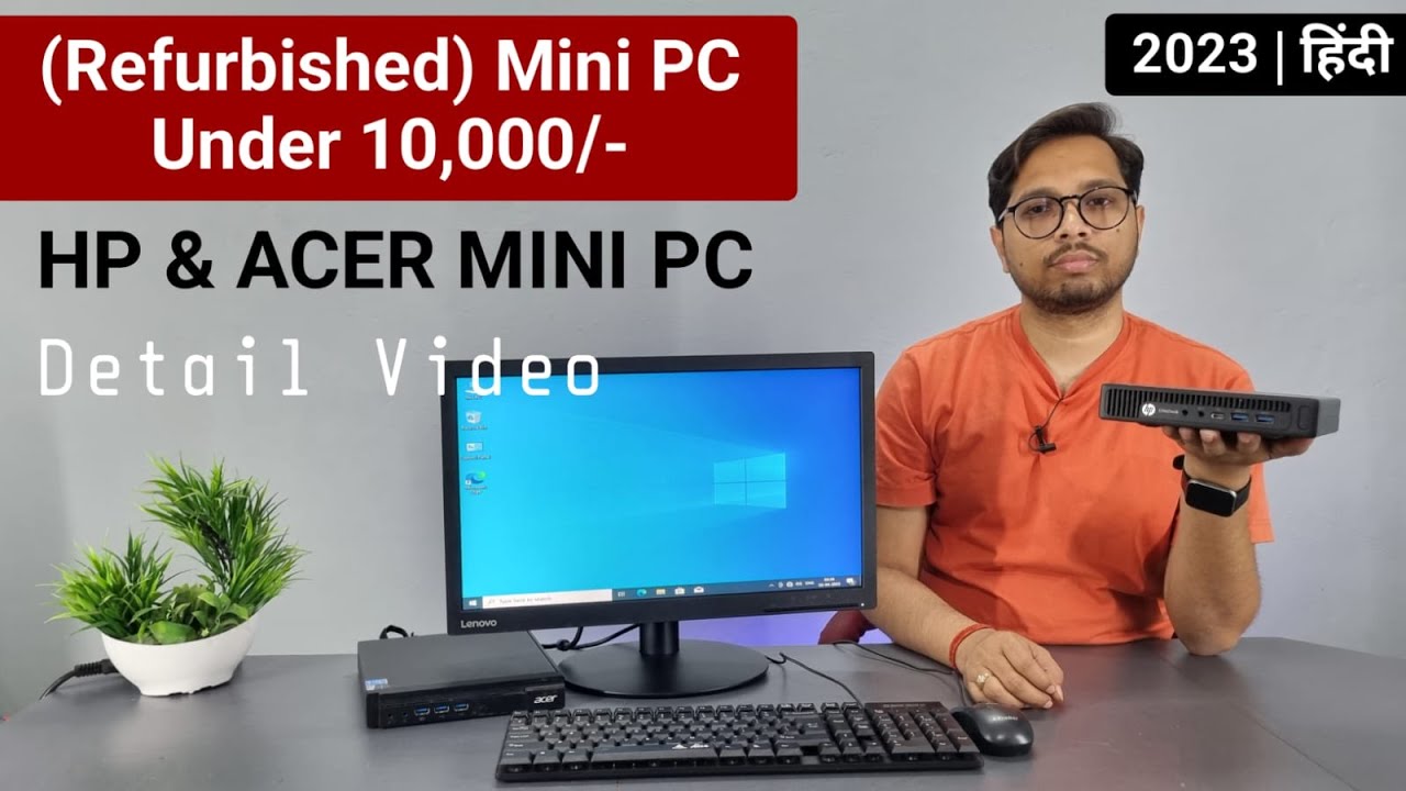 (Refurbished) HP Mini PC under 10000 | Acer Mini PC under 10000 | Full ...