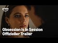 Obsession Is In Session | Prime Video