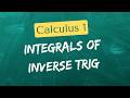 Integrals with Inverse Trig