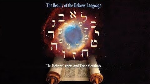 The Hidden Beauty of Biblical Hebrew  -  Beginner Intro Class