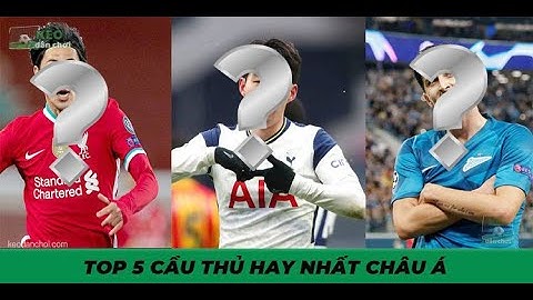 Top cầu thủ xuất sắc nhất châu á năm 2024