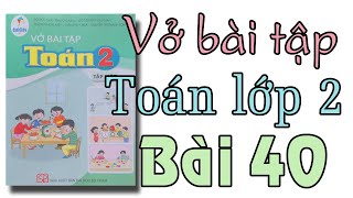 Vở bài tập toán lớp 2| sách cánh diều bài 40| luyện tập chung trang 66, 67
