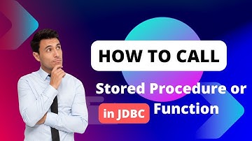 How to Call Stored Procedure in JDBC | Coding Skills