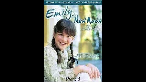 Emily Of New Moon Part 3