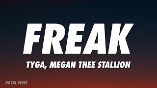 Tyga, Megan Thee Stallion - FREAK (Lyrics)