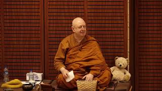 2018 July (9/20) | Retreat for BIF & EF Groups | Ajahn Brahmavamso