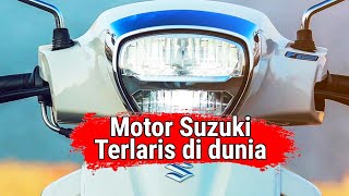 Motor Terlaris Suzuki di dunia?? segini Total penjualanya !! Apakah dijual di indonesia ??