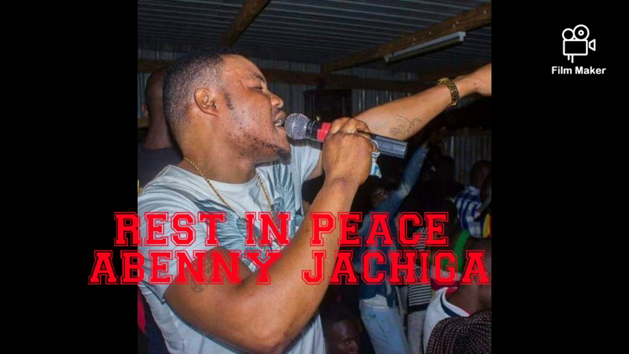 RIP Abenny Jachiga by Prince Kafaya and Mrefu wAlego