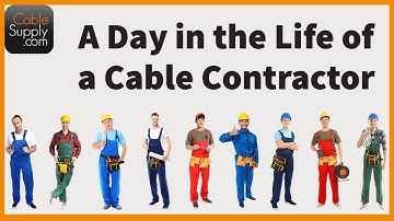 A Day in the Life of a Cable Installer