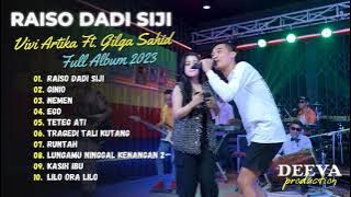 VIVI ARTIKA Ft. GILGA SAHID | RAISO DADI SIJI - NEMEN - GINIO | FULL ALBUM 2023