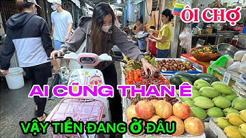 ÔI CHỢ AI CŨNG THAN Ế VẬY TIỀN ĐANG Ở ĐÂU