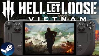 Hell Let Loose Vietnam Steam Deck Performance First Look: Is it Playable?