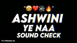 || Ashvini ye na || dj remix song || competition sound || horn mix || #omkar72 rimix