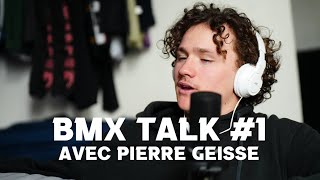 BMX Talk #1 with Pierre Geisse - the 2022 World Championships, the French national training cente...
