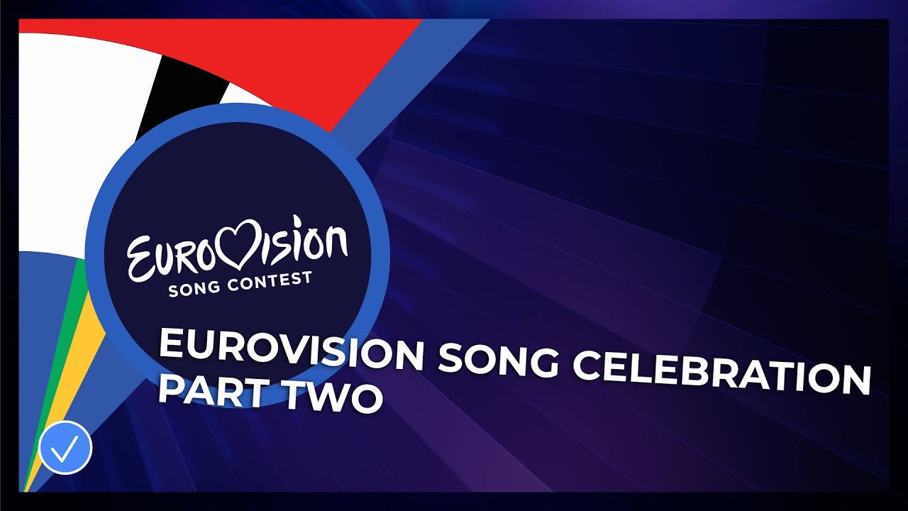 Eurovision Song Celebration 2020 - Part Two