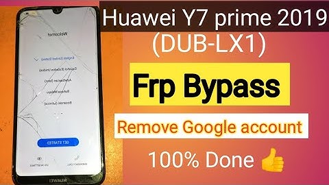 Huawei Y7 prime 2019(DUB-LX1)FRP BYPASS||Remove google account