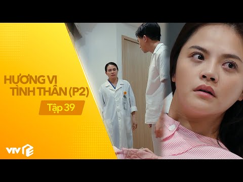 Video Hương Vị Tình Thân P2 - Tập 39 | Lộ lý do Thy không... - youtube