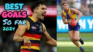 AFL BEST GOALS SO FAR 2024