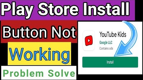 Playstore Install Button Not Working Problem Solve how to fix playstore install button not working