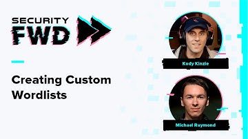 Creating Custom Wordlists with Kody & Michael