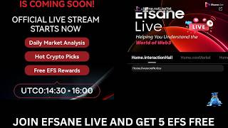 How to participate in Efsane's Livestreaming event and receive 5 EFS tokens worth $15 for Free.