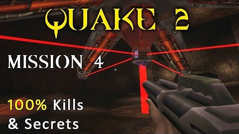 QUAKE 2 - Mission 4 - 100% Kills & Secrets - 🔥 with MUSIC 🔥