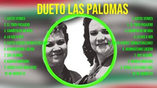 Top Hits Dueto Las Palomas 2024 ~ Mejor E r o s R a m a z z o t t i lista de reprodu