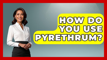 How Do You Use Pyrethrum? - Insects and Invaders