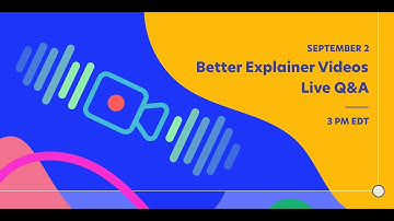 Webinar 🎬 Better Explainer Videos – Live Q&A with Bart and Cooper! #explainervideos #remoteschool
